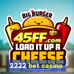 2222 bet casino